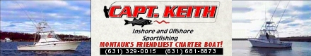 Blue Water Fishing Inc.'s Capt. Keith - Snug Harbor Marina - Montauk NY - 631-681-8873
