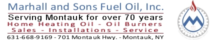 Marshall & Sons Fuel Oil Inc. ~ 631-668-9169 ~ 701 Montauk Hwy. ~ Montauk, NY