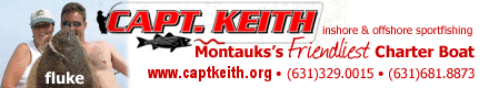 Blue Water Fishing Inc.'s Capt. Keith - Snug Harbor Marina - Montauk NY - 631-681-8873